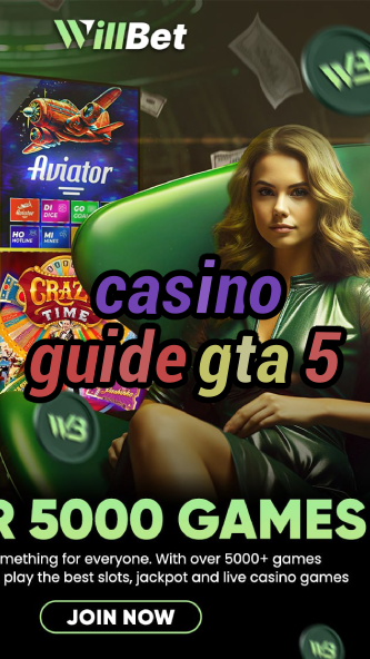 casino guide gta 5-igamblinglist.com